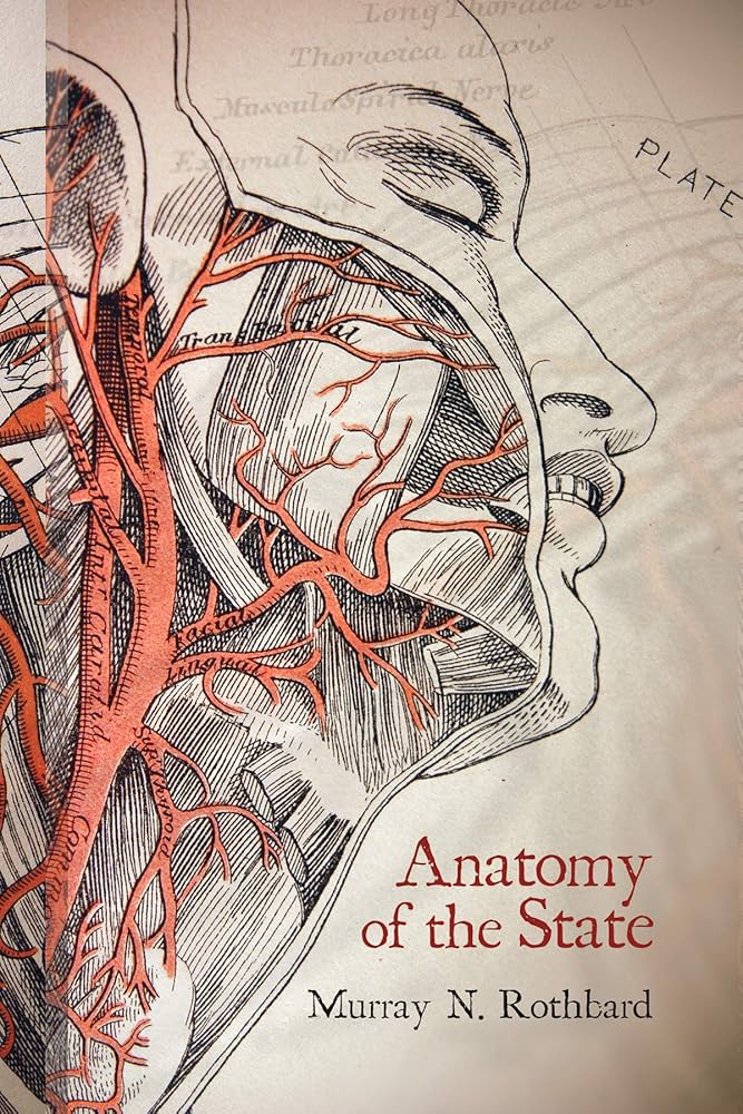 Anatomy of the State, Rothbard