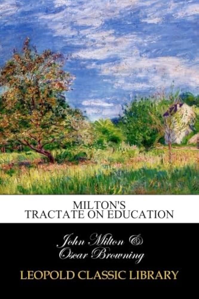 Tractate of Education, Milton