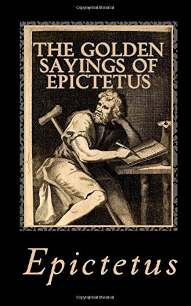 The Golden Sayings, Epictetus